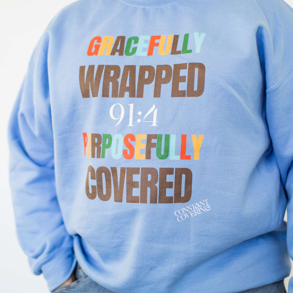 Gracefully Wrapped, Purposefully Covered Unisex Sweatshirt