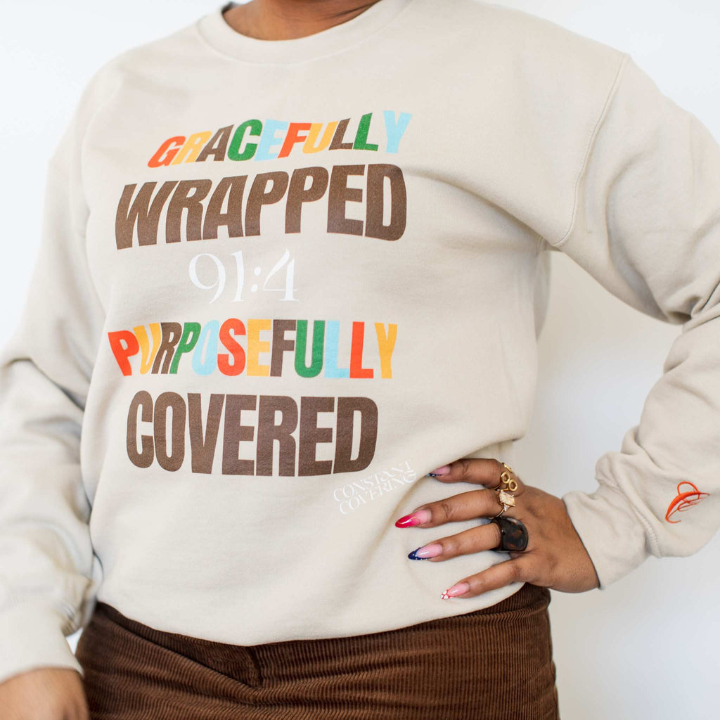 Gracefully Wrapped, Purposefully Covered Unisex Sweatshirt