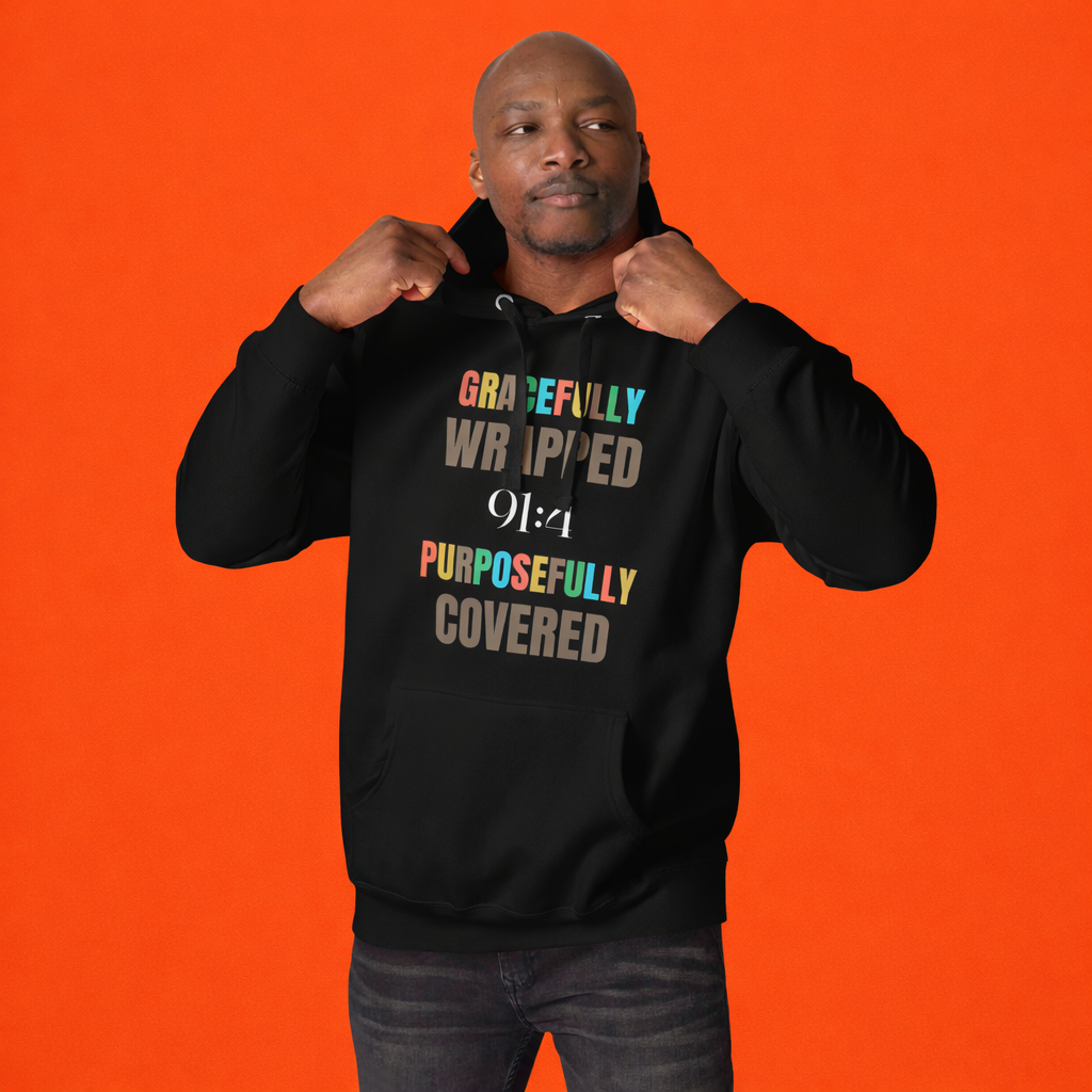 Gracefully Wrapped, Purposefully Covered Unisex Hoodie